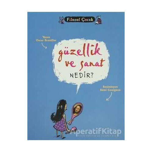 Güzellik ve Sanat Nedir? - Oscar Brenifier - Tudem Yayınları