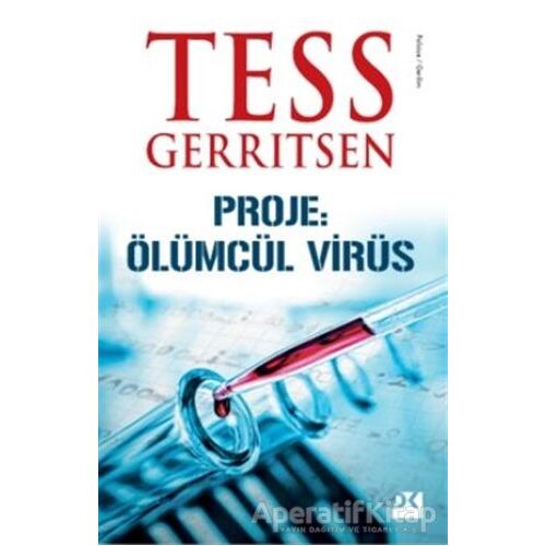 Proje: Ölümcül Virüs - Tess Gerritsen - Doğan Kitap