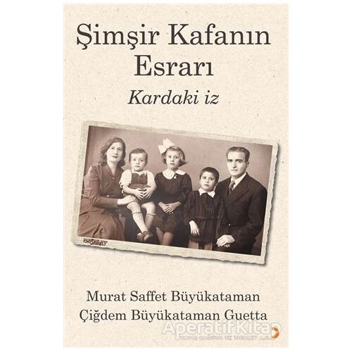 Şimşir Kafanın Esrarı - Murat Saffet Büyükataman - Cinius Yayınları