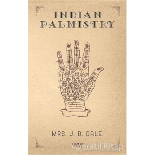 Indian Palmistry - Mrs. J. B. Dale. - Gece Kitaplığı