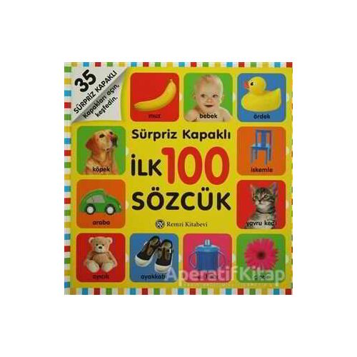 Sürpriz Kapaklı İlk 100 Sözcük - Kolektif - Remzi Kitabevi