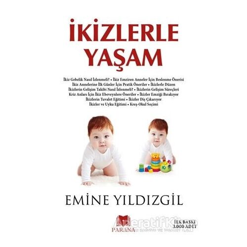 İkizlerle Yaşam - Emine Yıldızgil - Parana Yayınları