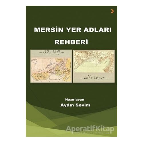 Mersin Yer Adları Rehberi - Aydın Sevim - Cinius Yayınları