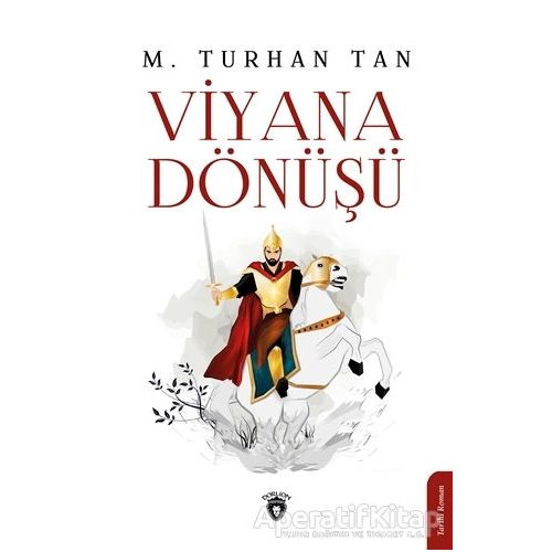 Viyana Dönüşü - M. Turhan Tan - Dorlion Yayınları