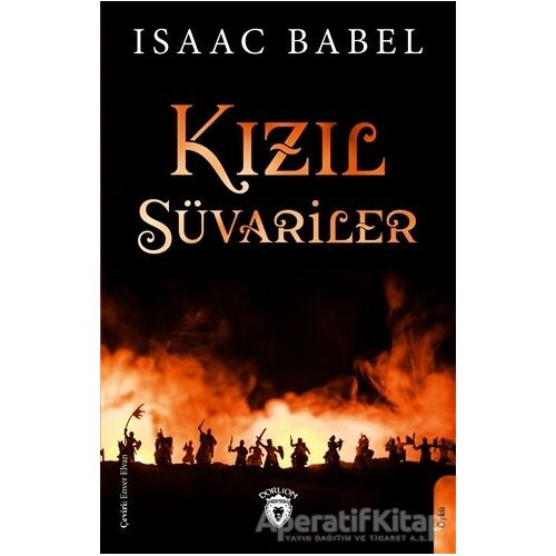 Kızıl Süvariler - Isaac Babel - Dorlion Yayınları