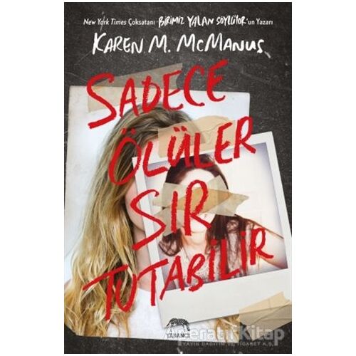 Sadece Ölüler Sır Tutabilir - Karen M. McManus - Yabancı Yayınları