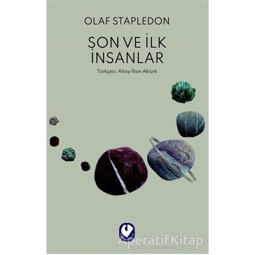 Son ve İlk İnsanlar - Olaf Stapledon - Cem Yayınevi
