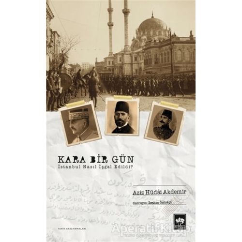 Kara Bir Gün - Aziz Hüdai Akdemir - Ötüken Neşriyat