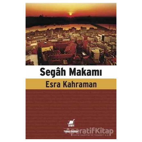 Segah Makamı - Esra Kahraman - Ayrıntı Yayınları