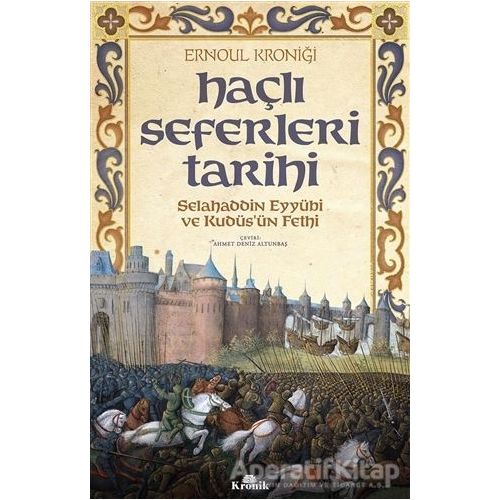 Haçlı Seferleri Tarihi - Kolektif - Kronik Kitap