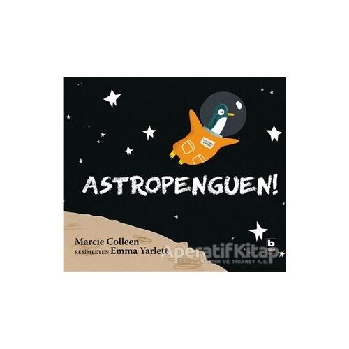 Astropenguen! - Marcie Colleen - Bilgi Yayınevi