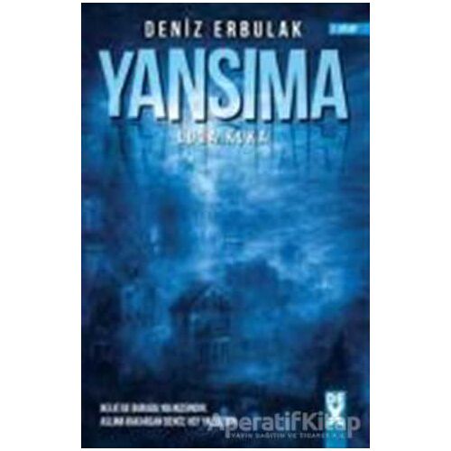 Yansıma - 2 Luda Kuka - Deniz Erbulak - Dex Yayınevi