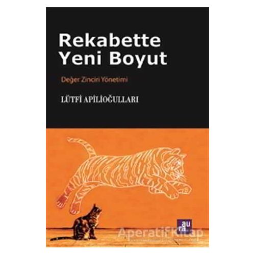 Rekabette Yeni Boyut - Lütfi Apilioğulları - Aura Kitapları