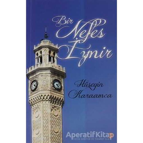 Bir Nefes İzmir - Hüseyin Karamca - Cinius Yayınları