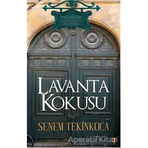 Lavanta Kokusu - Senem Tekinkoca - Cinius Yayınları