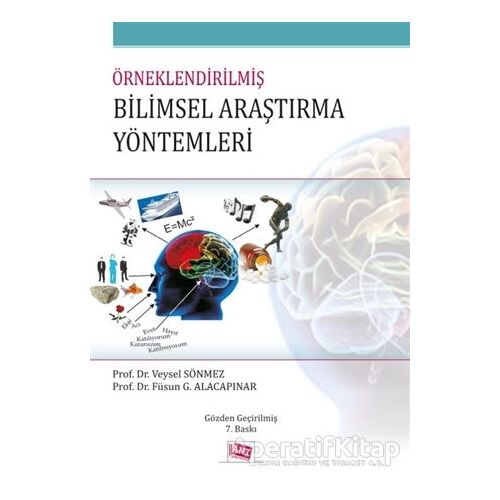 Örneklendirilmiş Bilimsel Araştırma Yöntemleri - Veysel Sönmez - Anı Yayıncılık