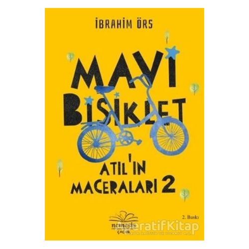 Mavi Bisiklet - Atılın Maceraları 2 - İbrahim Örs - Nemesis Kitap