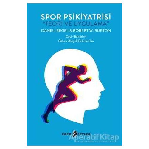 Spor Psikiyatrisi - Daniel Begel - Edebi Şeyler