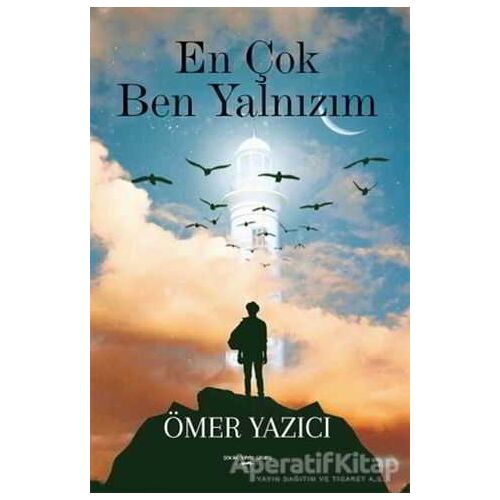 En Çok Ben Yalnızım - Ömer Yazıcı - Sokak Kitapları Yayınları