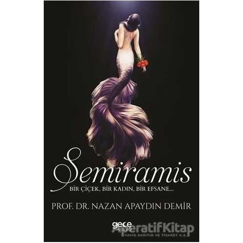 Semiramis - Nazan Apaydın Demir - Gece Kitaplığı