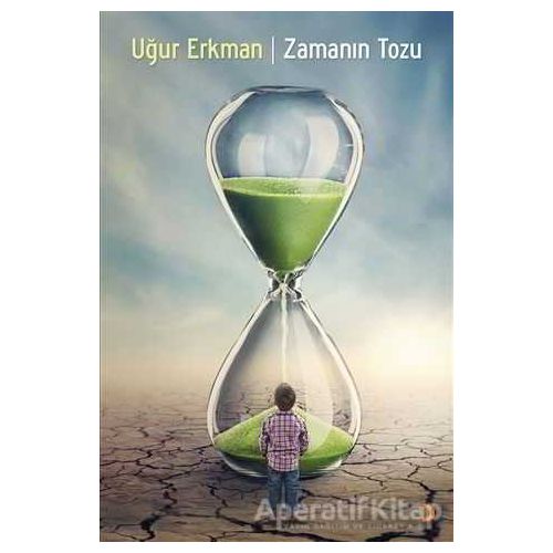 Zamanın Tozu - Uğur Erkman - Cinius Yayınları