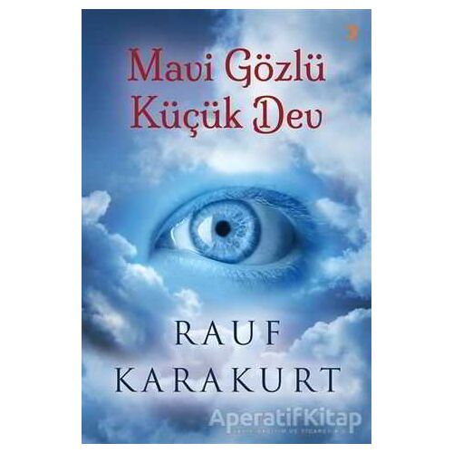 Mavi Gözlü Küçük Dev - Rauf Karakurt - Cinius Yayınları