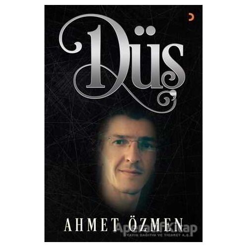 Düş - Ahmet Özmen - Cinius Yayınları