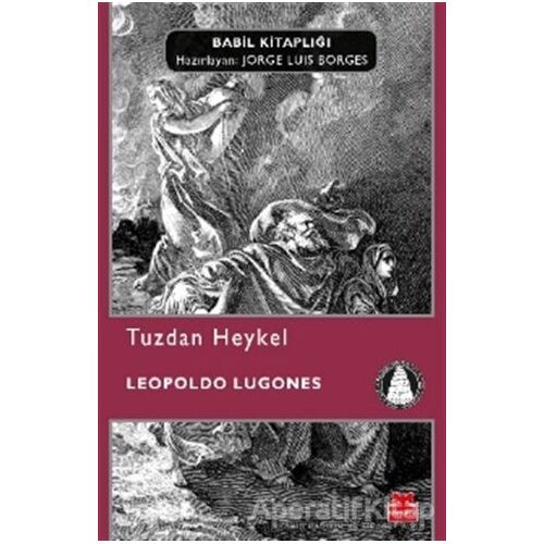 Tuzdan Heykel - Leopoldo Lugones - Kırmızı Kedi Yayınevi