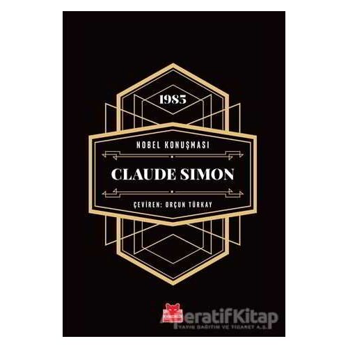 Nobel Konuşması -  Claude Simon - Claude Simon - Kırmızı Kedi Yayınevi