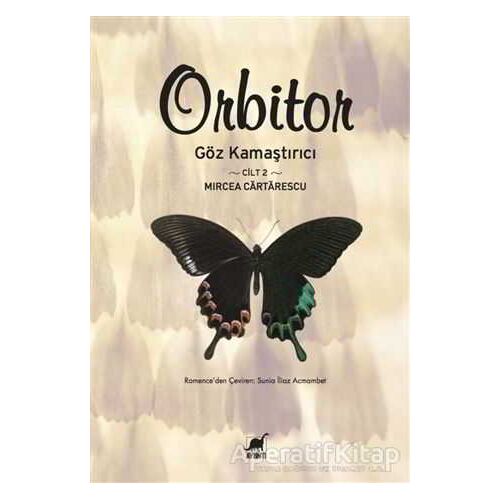 Orbitor - Cilt: 2 - Mircea Cartarescu - Ayrıntı Yayınları