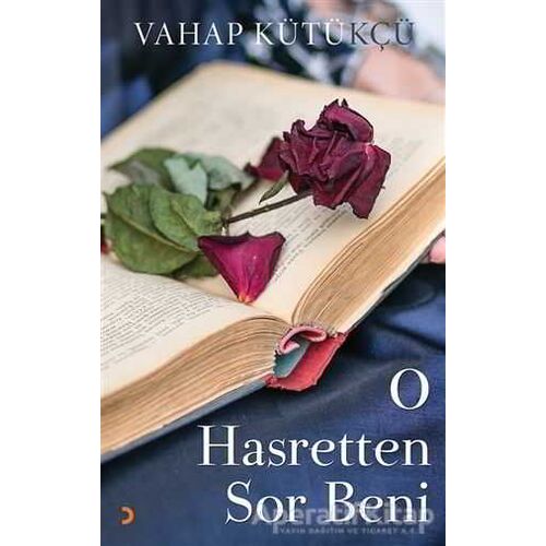 O Hasretten Sor Beni - Vahap Kütükçü - Cinius Yayınları