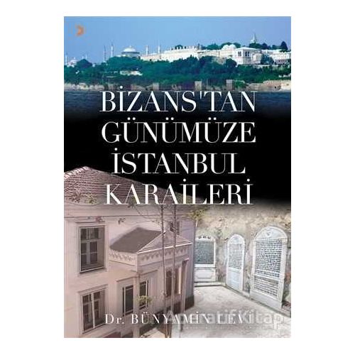 Bizans’tan Günümüze İstanbul Karaileri - Bünyamin Levi - Cinius Yayınları