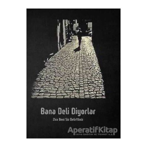 Bana Deli Diyorlar - Serkan Tutal - Cinius Yayınları