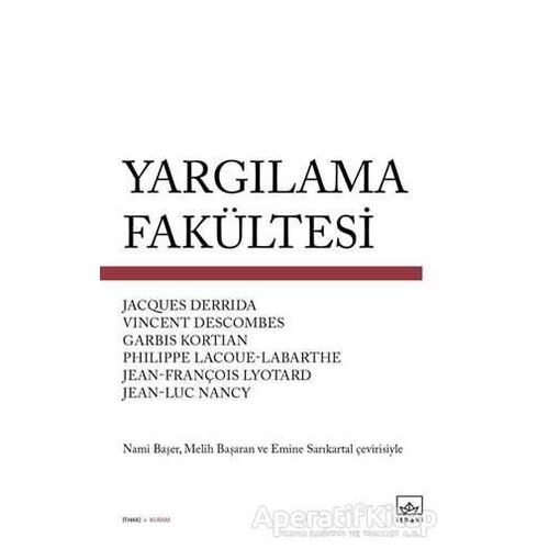 Yargılama Fakültesi - Philippe Lacoue Labarthe - İthaki Yayınları