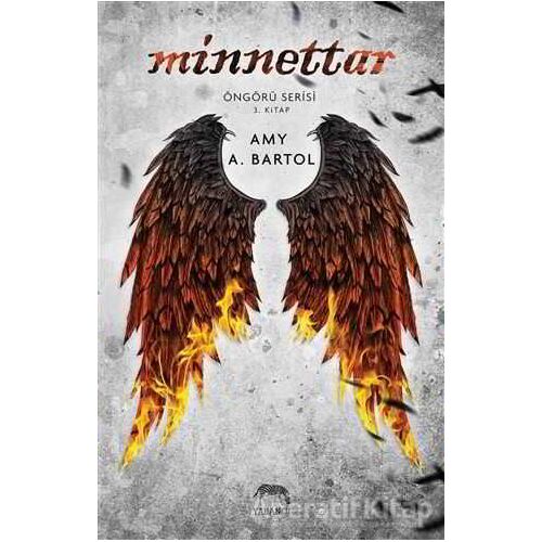 Minnettar - Amy A. Bartol - Yabancı Yayınları