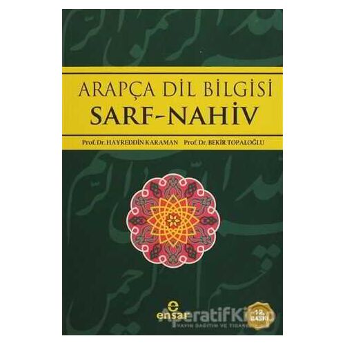 Arapça Dilbilgisi Sarf -Nahiv - Bekir Topaloğlu - Ensar Neşriyat