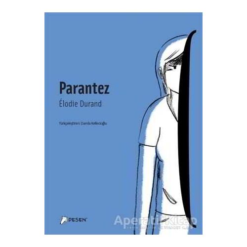 Parantez - Elodie Durand - Desen Yayınları