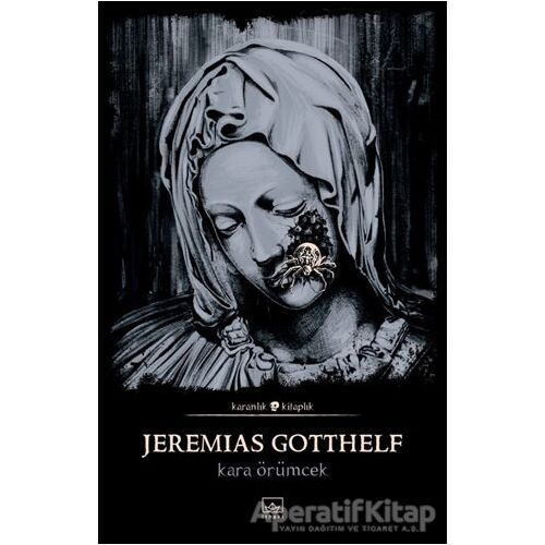 Kara Örümcek - Jeremias Gotthelf - İthaki Yayınları