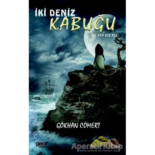 İki Deniz Kabuğu - Gökhan Cömert - Gece Kitaplığı