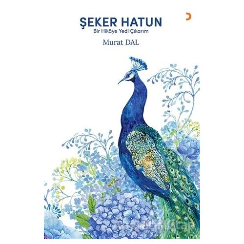 Şeker Hatun - Murat Dal - Cinius Yayınları