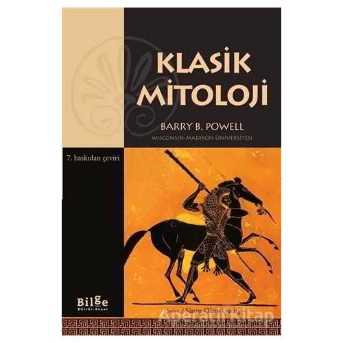 Klasik Mitoloji - Barry B. Powell - Bilge Kültür Sanat